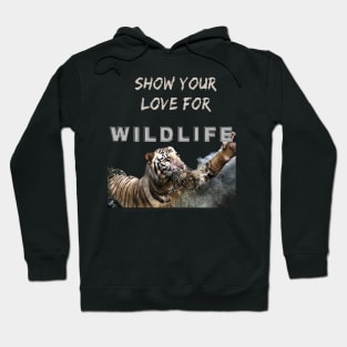 Show your love for wildlife Hoodie